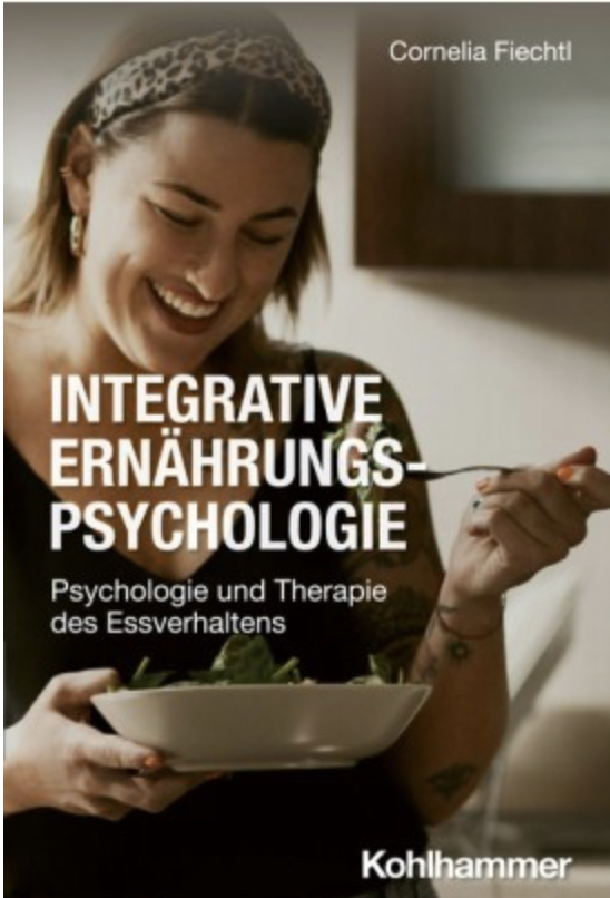 Buchcover Integrative Ernährungspsychologie von Cornelia Fiechtl